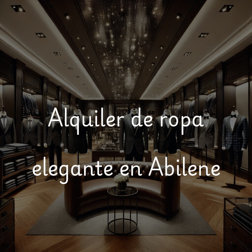 Alquiler de ropa elegante en Abilene