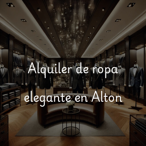 Alquiler de ropa elegante en Alton