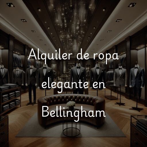 Alquiler de ropa elegante en Bellingham