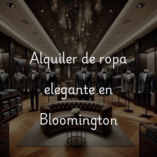 Alquiler de ropa elegante en Bloomington