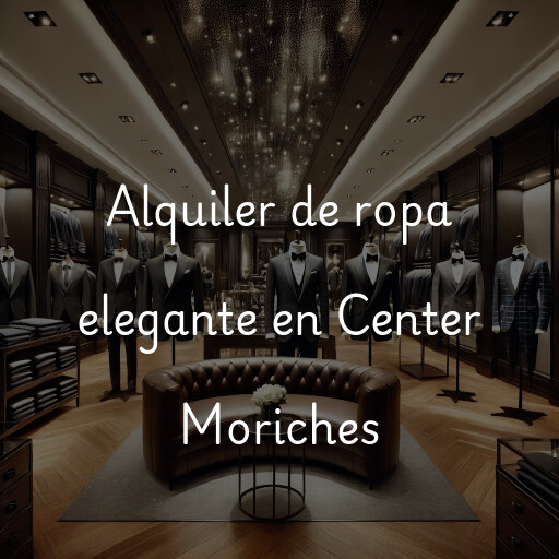 Alquiler de ropa elegante en Center Moriches