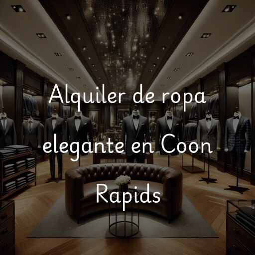 Alquiler de ropa elegante en Coon Rapids