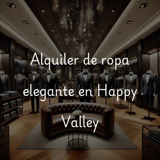 Alquiler de ropa elegante en Happy Valley