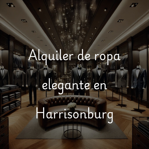 Alquiler de ropa elegante en Harrisonburg