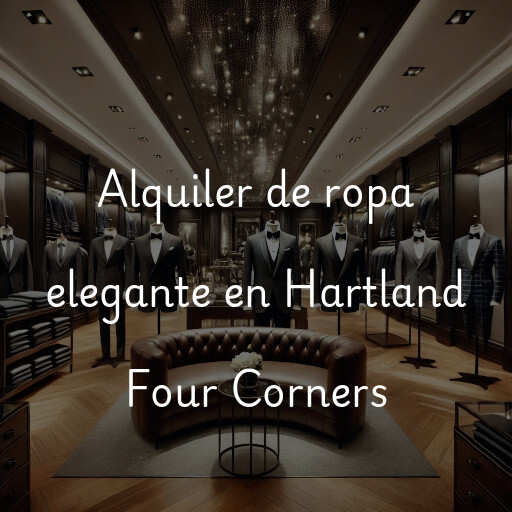 Alquiler de ropa elegante en Hartland Four Corners