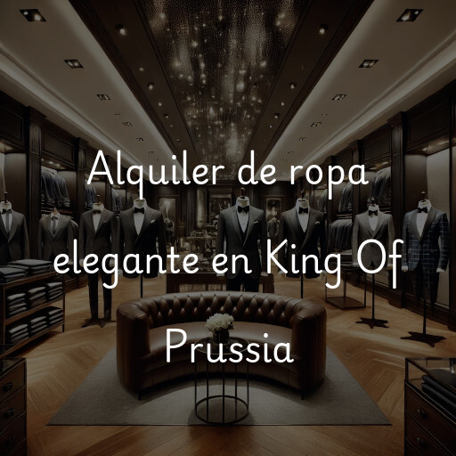 Alquiler de ropa elegante en King Of Prussia