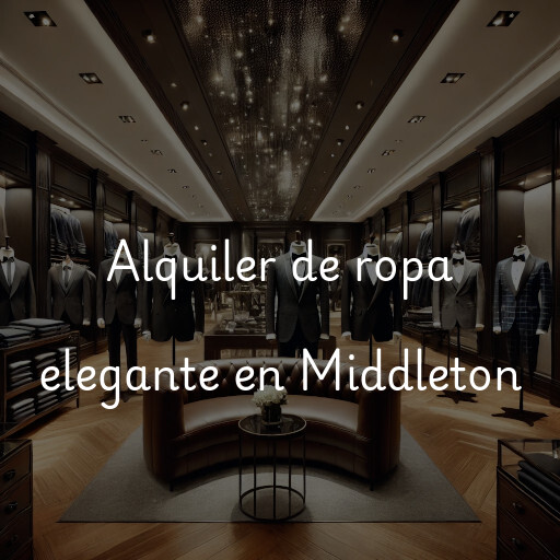 Alquiler de ropa elegante en Middleton