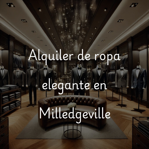 Alquiler de ropa elegante en Milledgeville