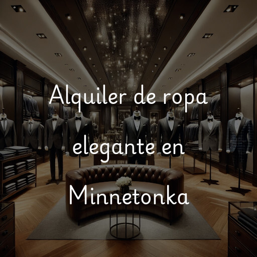 Alquiler de ropa elegante en Minnetonka