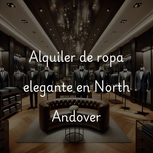 Alquiler de ropa elegante en North Andover