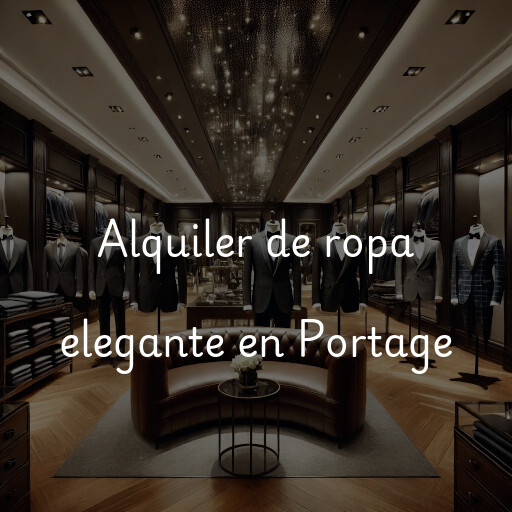 Alquiler de ropa elegante en Portage