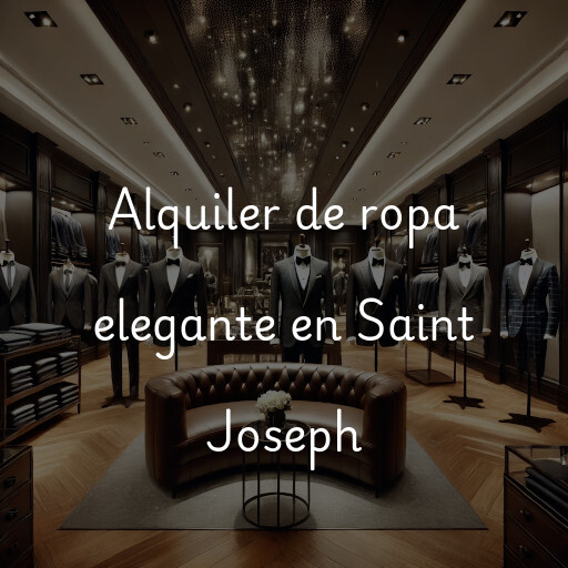 Alquiler de ropa elegante en Saint Joseph