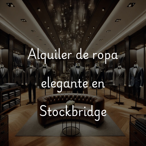 Alquiler de ropa elegante en Stockbridge