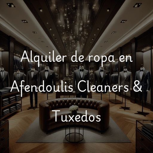 Alquiler de ropa en Afendoulis Cleaners & Tuxedos