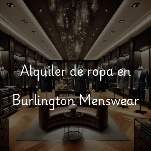 Alquiler de ropa en Burlington Menswear