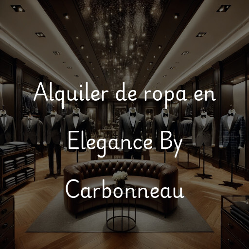 Alquiler de ropa en Elegance By Carbonneau