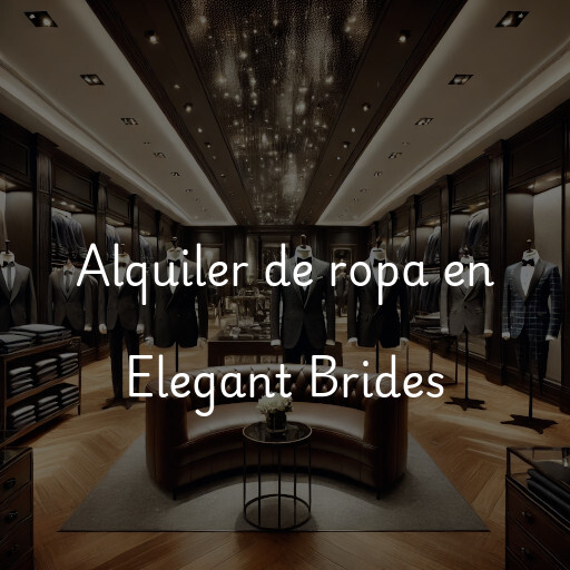 Alquiler de ropa en Elegant Brides