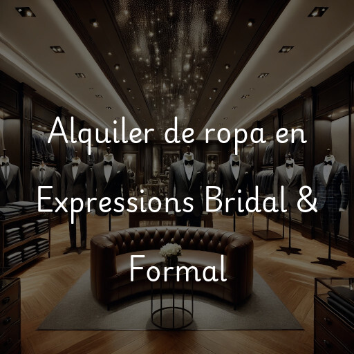 Alquiler de ropa en Expressions Bridal & Formal