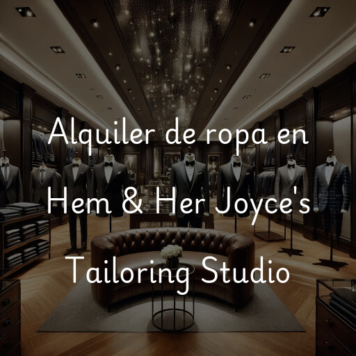 Alquiler de ropa en Hem & Her Joyce's Tailoring Studio