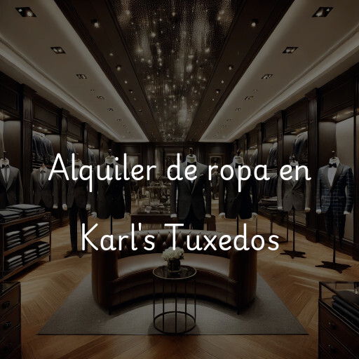 Alquiler de ropa en Karl's Tuxedos