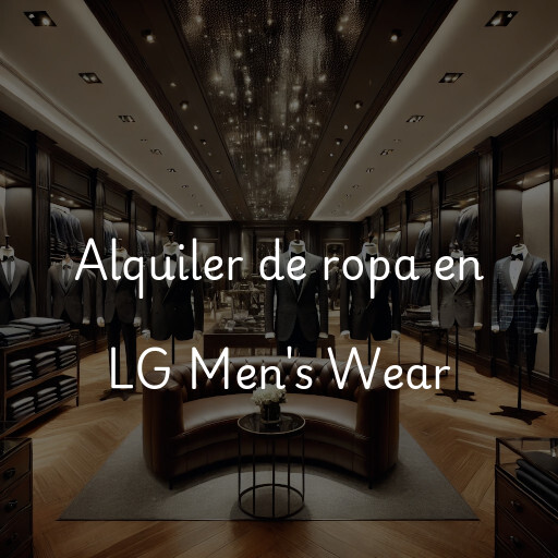 Alquiler de ropa en LG Men's Wear