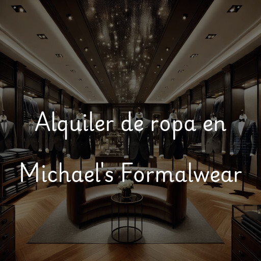 Alquiler de ropa en Michael's Formalwear