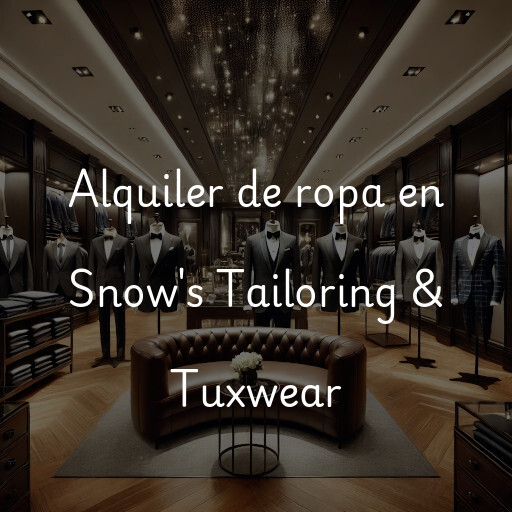 Alquiler de ropa en Snow's Tailoring & Tuxwear