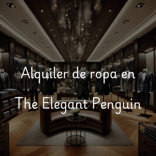 Alquiler de ropa en The Elegant Penguin